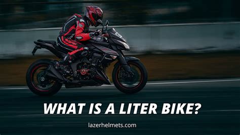 What is a Liter Bike? And Why Does It Make You Question the Meaning of Speed?